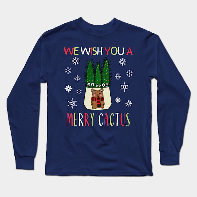 We Wish You A Merry Cactus - Eves Pin Cacti In Christmas Bear Pot Long Sleeve T-Shirt by DreamCactus